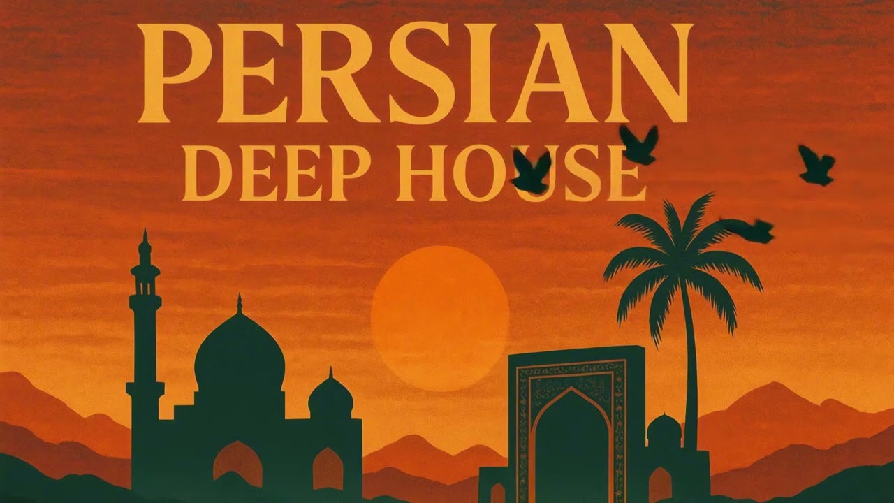 Persian Deep House Music | موسیقی عالی دیپ هاوس فارسی
