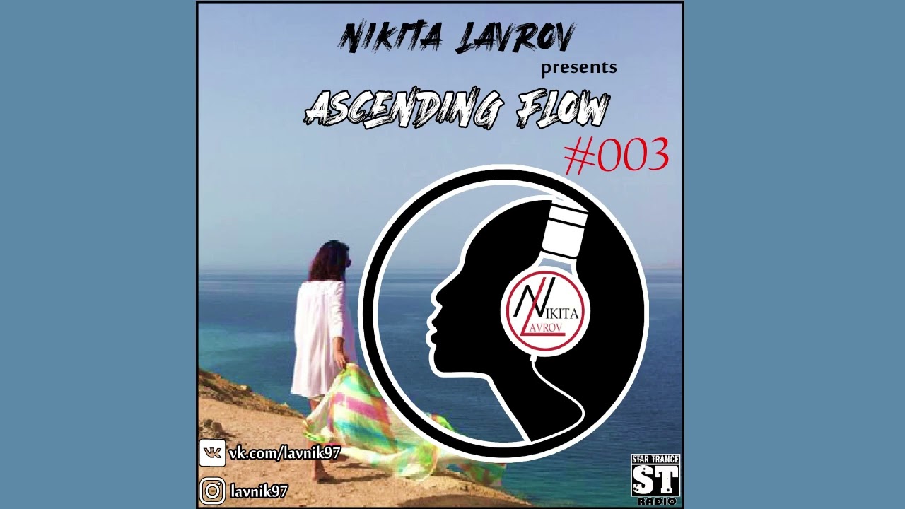 Nikita Lavrov - Ascending Flow #003