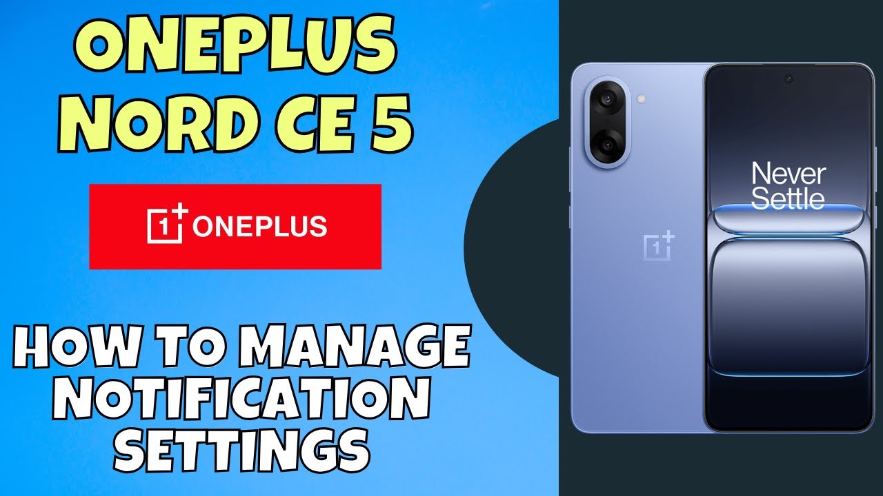 🔔 How to Manage Notification Settings on OnePlus Nord CE 5 | Complete Guide