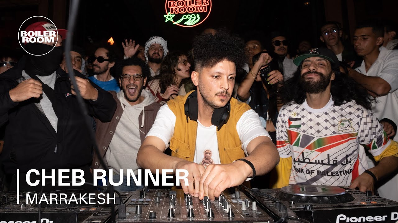 Cheb Runner | Boiler Room SYSTEM: Marrakesh