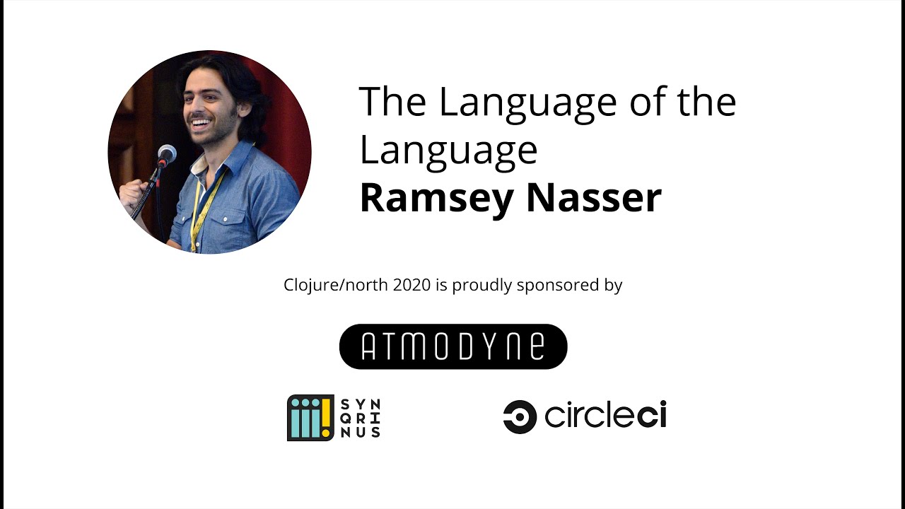The Language of the Language: Comparing compiler construction in Clojure and F# - Ramsey Nasser