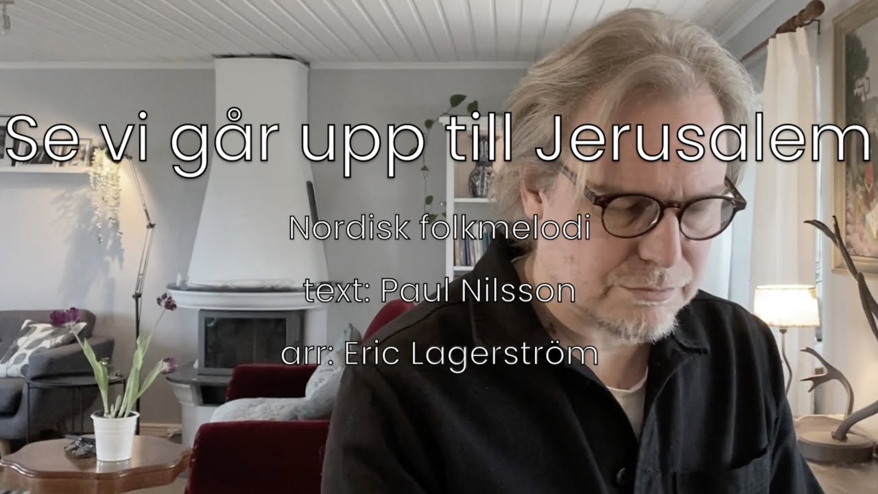 Se vi går upp till Jerusalem