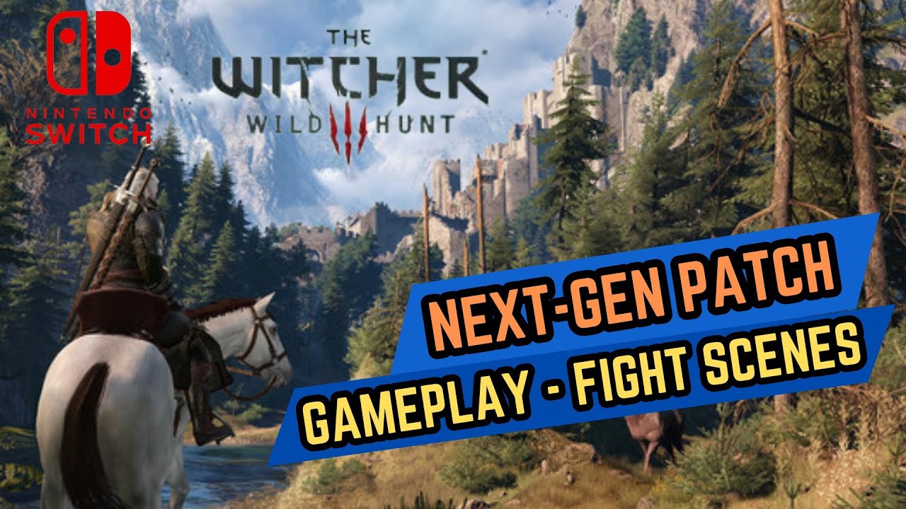 The Witcher 3 Wild Hunt Nintendo Switch Next-Gen Patch | Gameplay | Fight Scenes monsters and humans