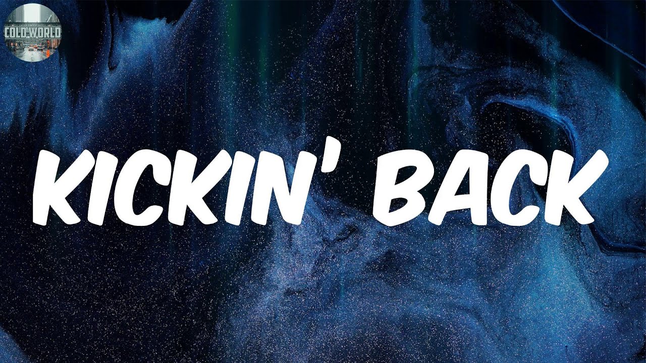 Kickin&rsquo; Back (Lyrics) - Mila J