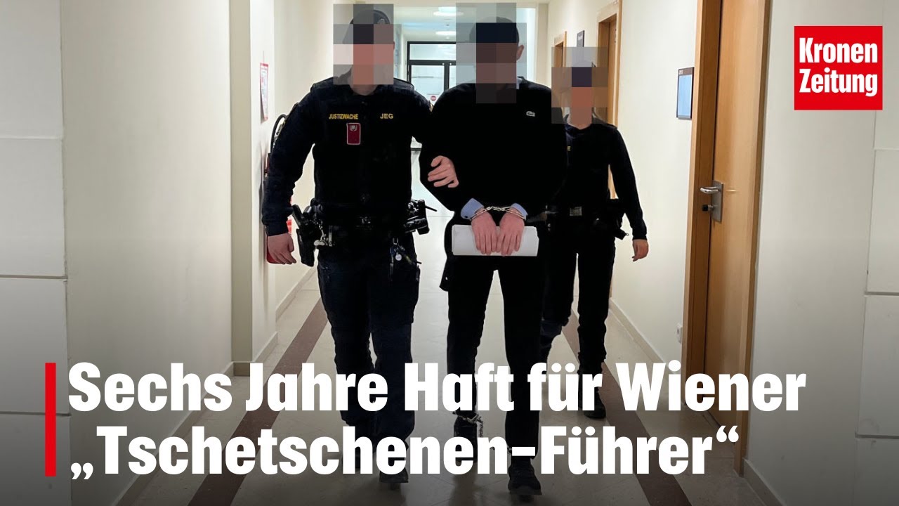 Sechs Jahre Haft für Wiener „Tschetschenen-Führer“ | krone.tv NEWS