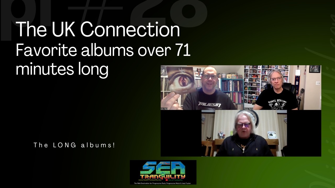 The UK Connection-Our Favorite 'Long Albums' Over 71 Minutes Long
