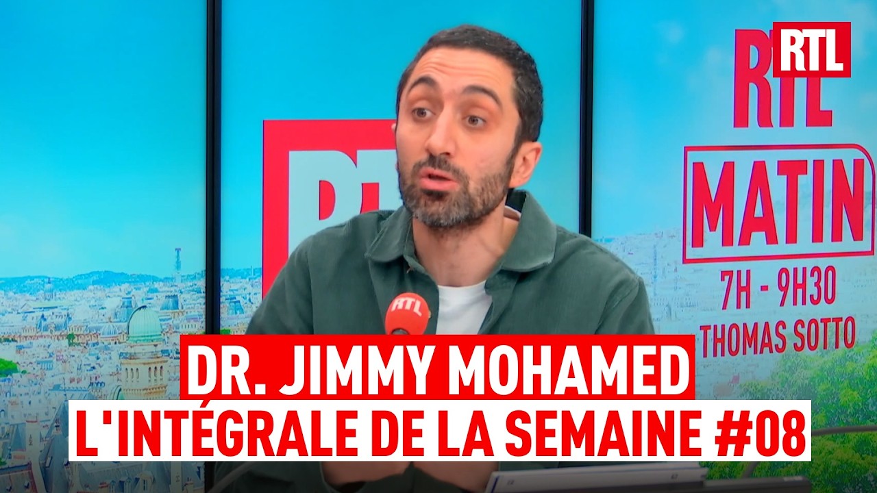 L'intégrale de la semaine du Dr. Jimmy Mohamed sur RTL - semaine 08 (2026)
