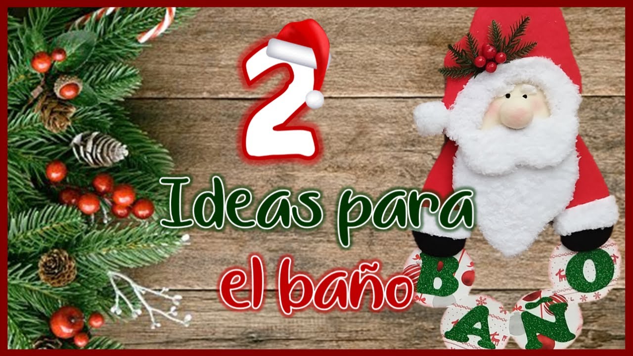 2 LINDOS ADORNOS NAVIDEÑOS PARA TU BAÑO - Manualidades navideñas - Christmas crafts for the bathroom