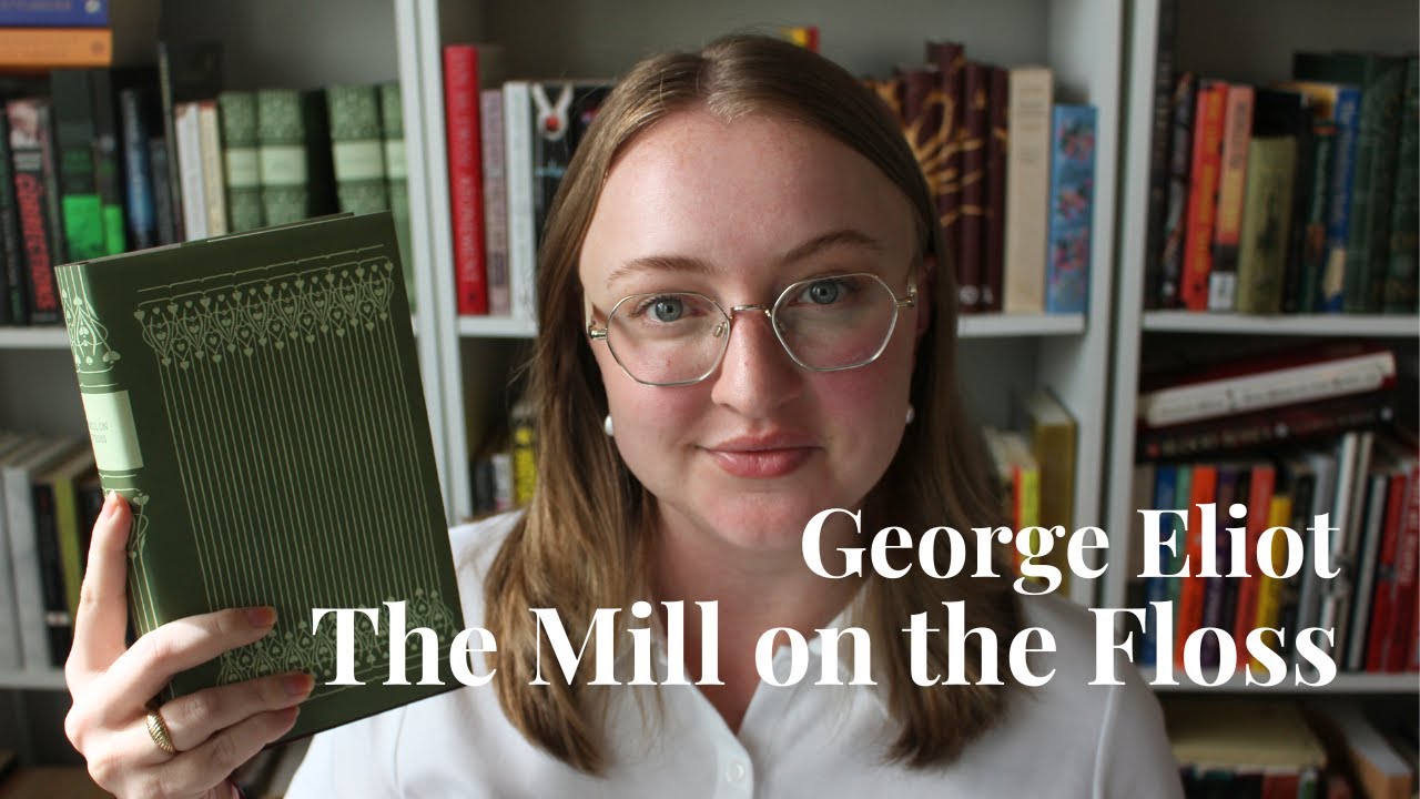 The Mill on the Floss by George Eliot Discussion