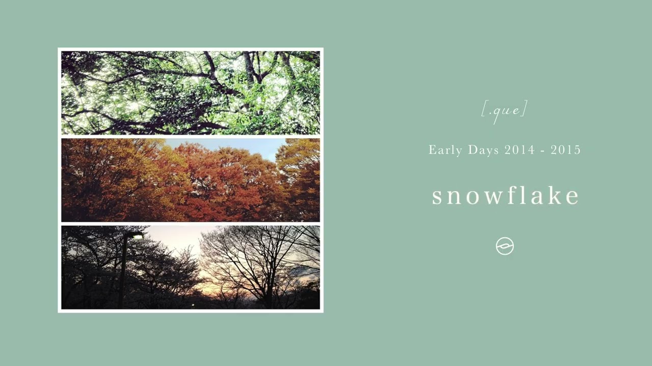 【Full Album】[.que] - Early Days 2014 - 2015 (Original Soundtrack)