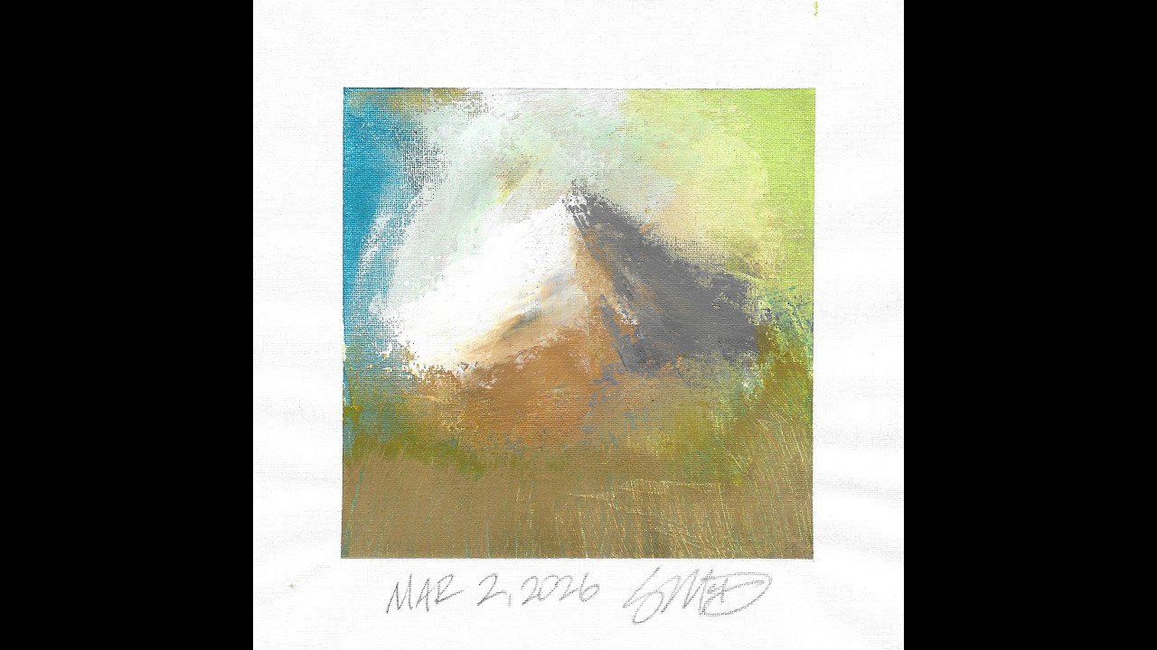 My entry for March 2, 2026 of my Daily Painting Practice