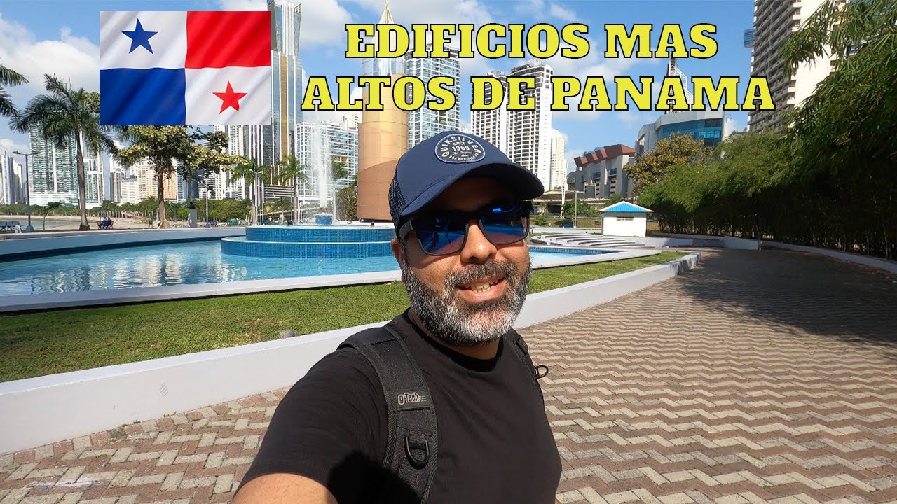 Conociendo los edificios mas altos de panamá | Ciudad de rascacielos