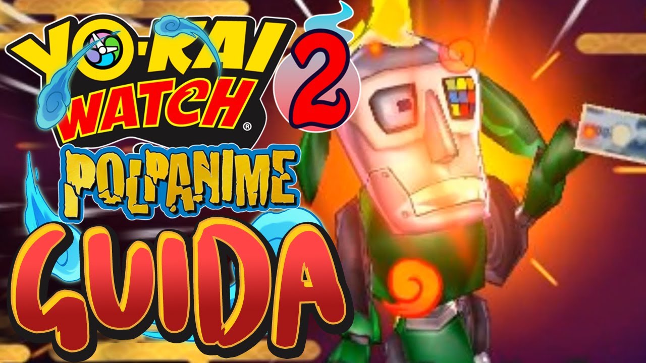 SI È FATTO SALTARE IN ARIA! CANOMBOT! | YO-KAI WATCH 2 [ITA]