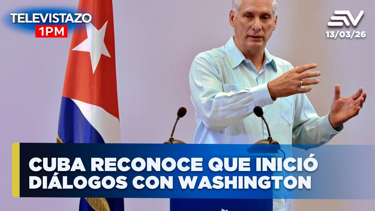 Cuba reconoce que inició diálogos con Washington | Televistazo 1 PM | #ENVIVO🔴 13 Marzo 2026