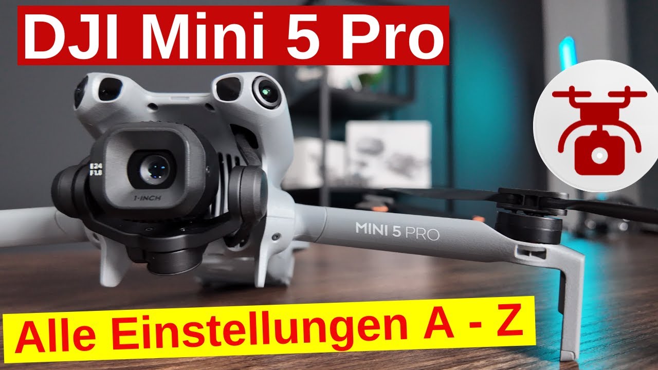 DJI Mini 5 Pro ALLE Einstellungen Schritt für Schritt Anleitung Drohne einrichten Fly App einstellen