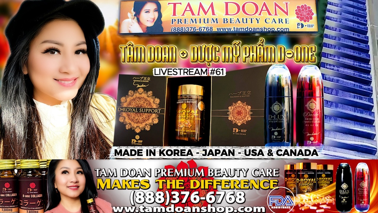 TÂM ĐOAN & MỸ PHẨM D-one | LIVESTREAM #61 (888)376-6768