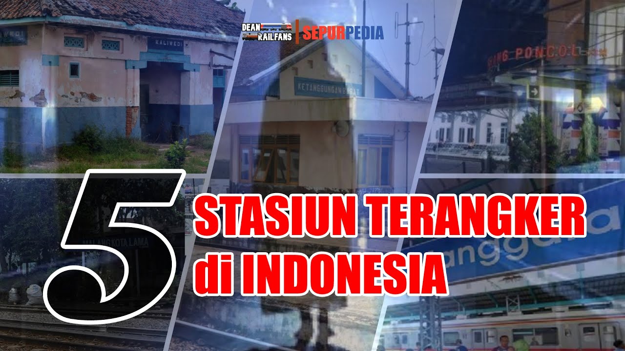 5 STASIUN KERETA API TERANGKER dan TERSERAM di INDONESIA | Dean Sepurpedia 036