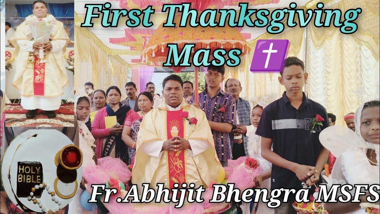 Fr. Abhijit Bhengra MSFS First Thanksgiving mass ✝️ Naya Purohit, Kuarbaga,#christ experience 