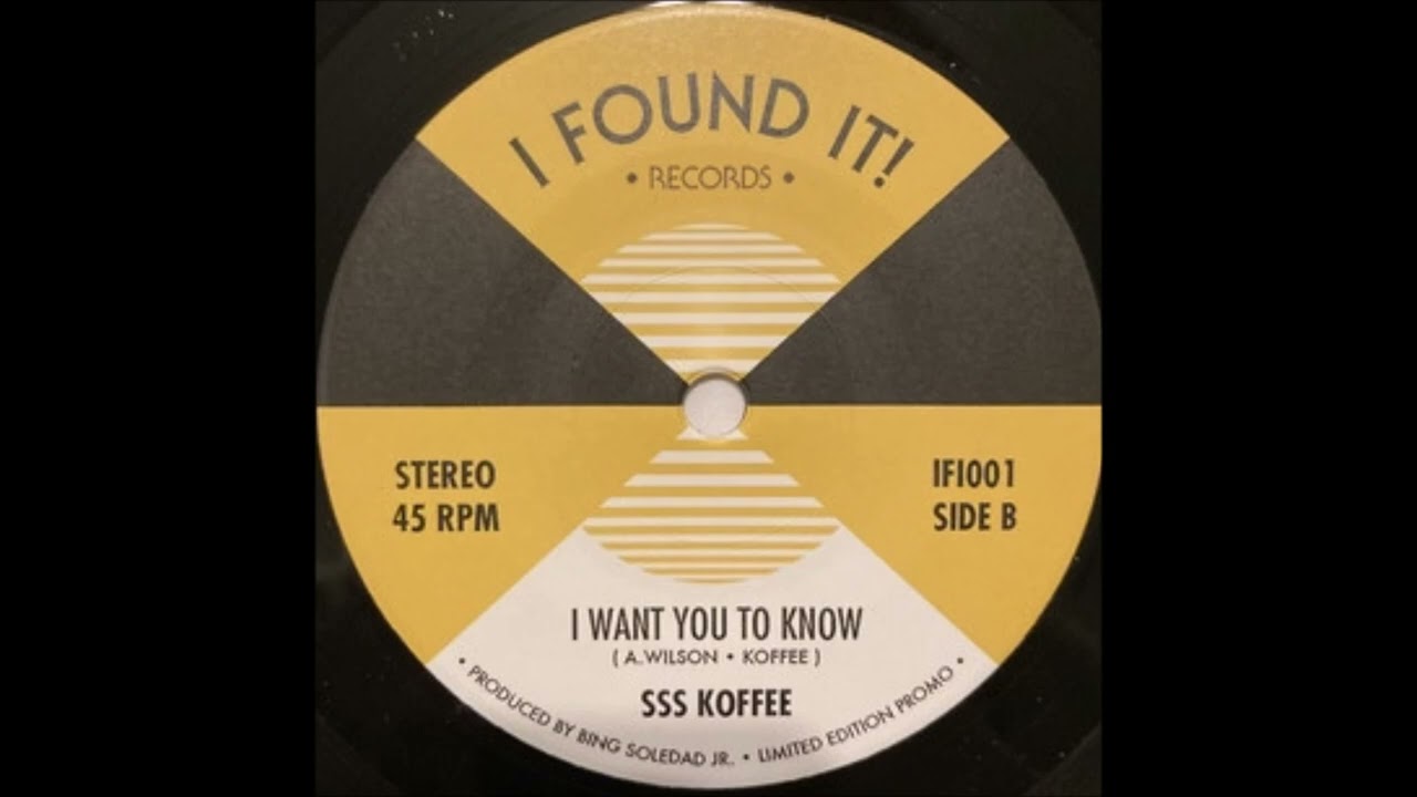 SSS KOFFEE   I WANT YOU TO KNOW