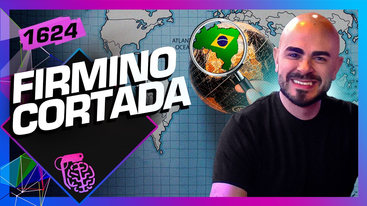 FIRMINO CORTADA - Inteligência Ltda. Podcast #1624