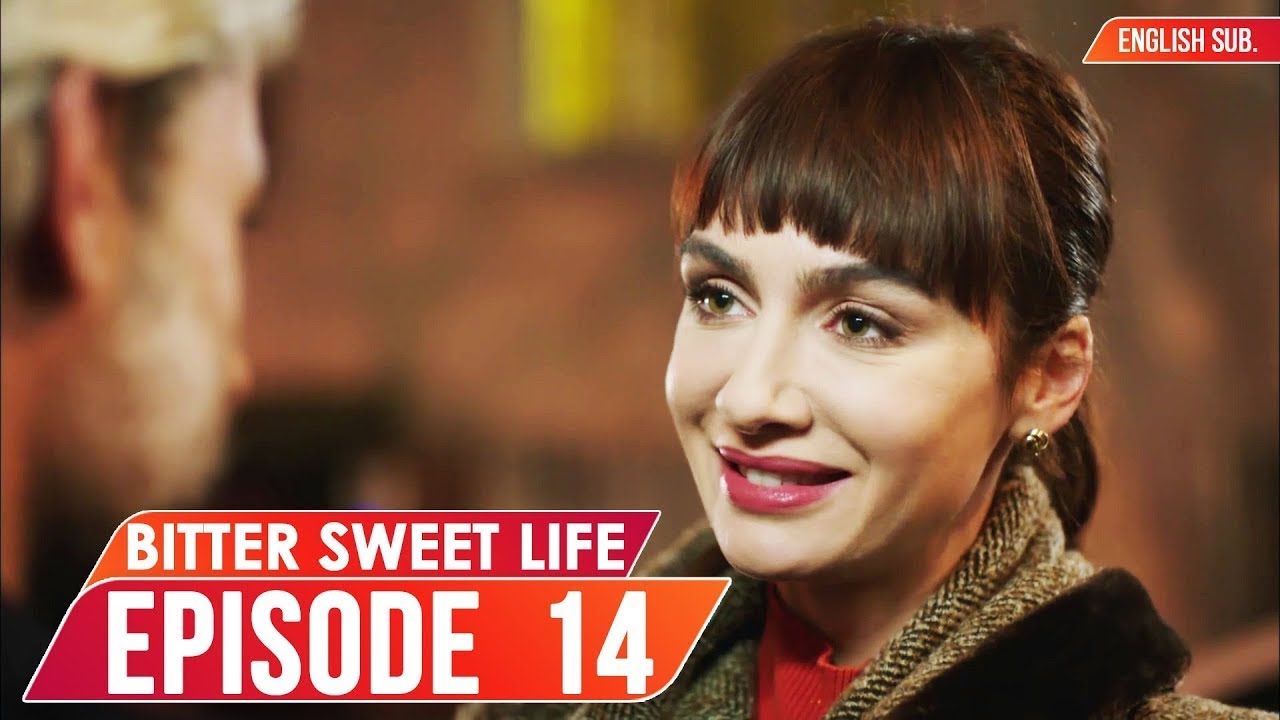 Bitter Sweet Life - Episode 14 (English Subtitles) | Hayat Bazen Tatlidir