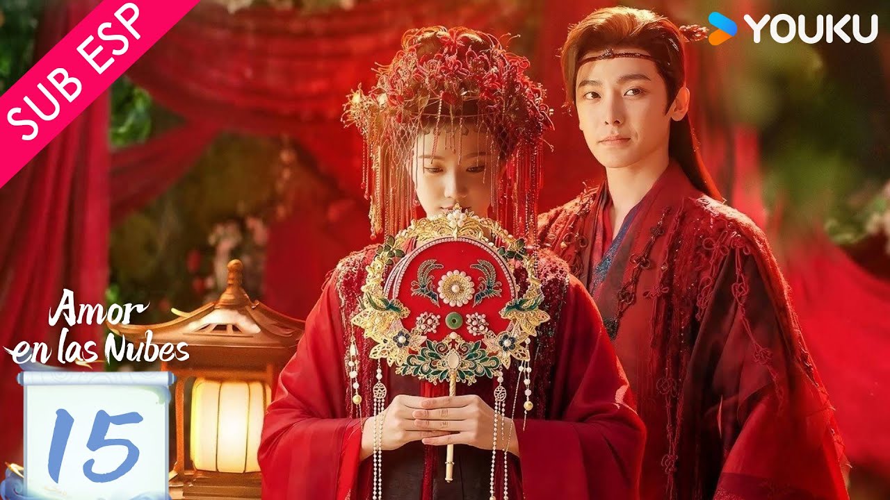 【SUB ESP】Amor en las Nubes EP15 | Hou Minghao / Lu Yuxiao / Yu Chengen / He Nan | YOUKU