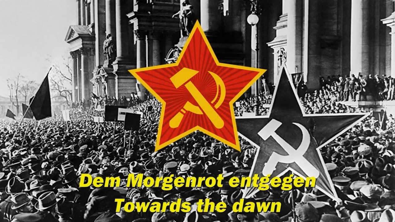 Dem Morgenrot entgegen - Towards the dawn (German socialist song)