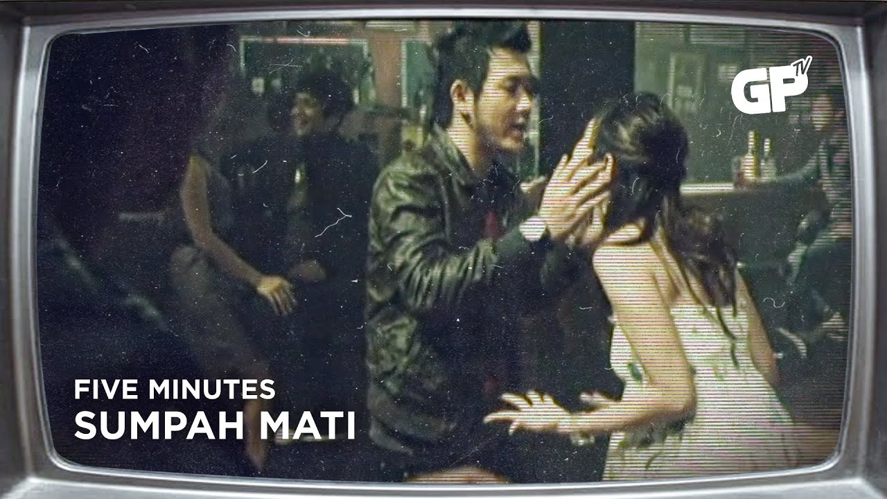 Five Minutes - Sumpah Mati | MUSIC VIDEO ORIGINAL JERNIH