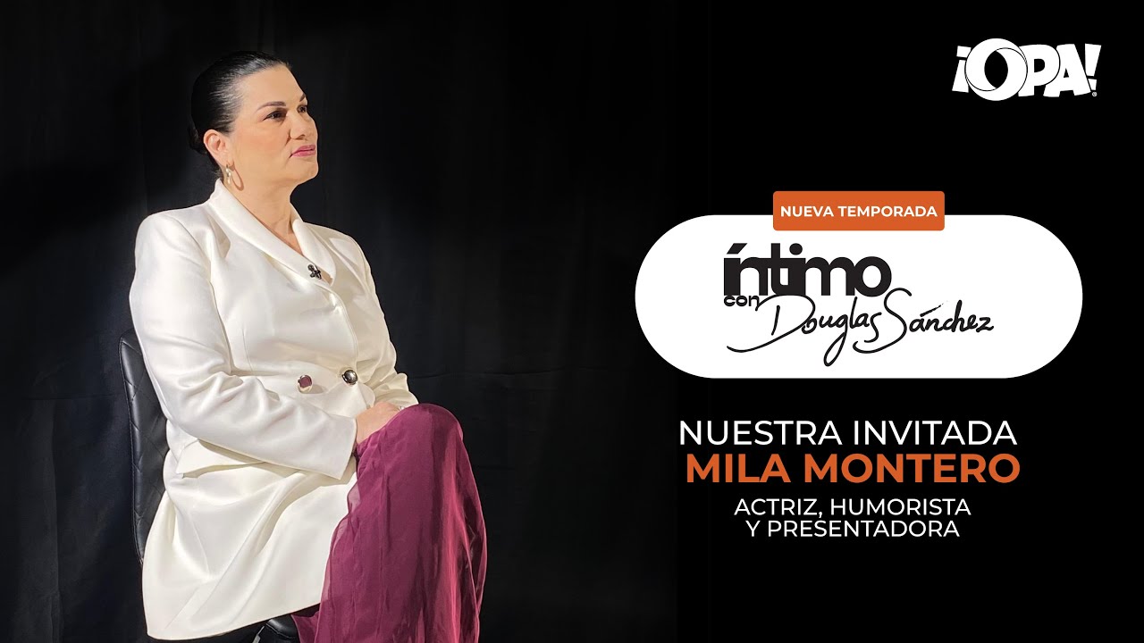 🟠 Mila Montero, actriz, humorista, y presentadora, nos habla sobre su historia de superación.