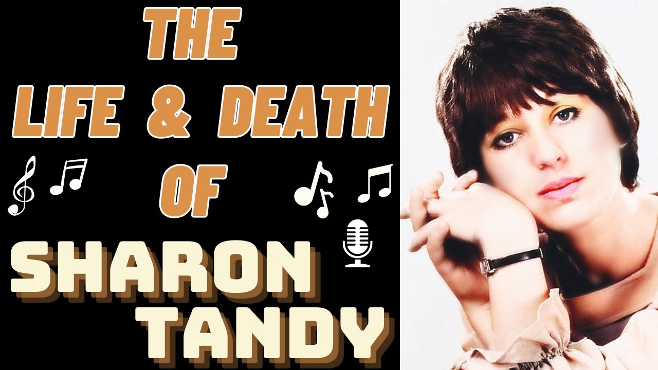 The Life & Death of SHARON TANDY