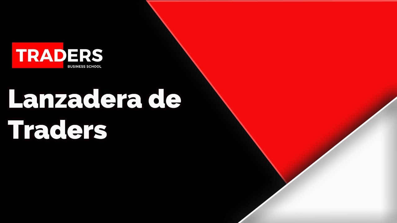 lLanzadera de Traders