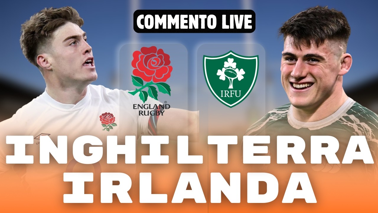 INGHILTERRA - IRLANDA: LIVE 6 Nazioni!