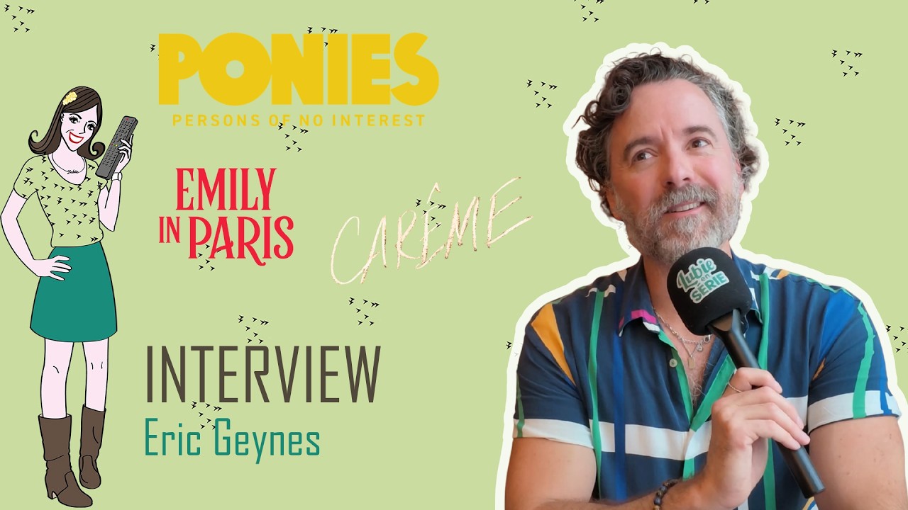 &Eacute;ric Geynes talks about P.O.N.I.E.S., Emily in Paris, and his acting career!
