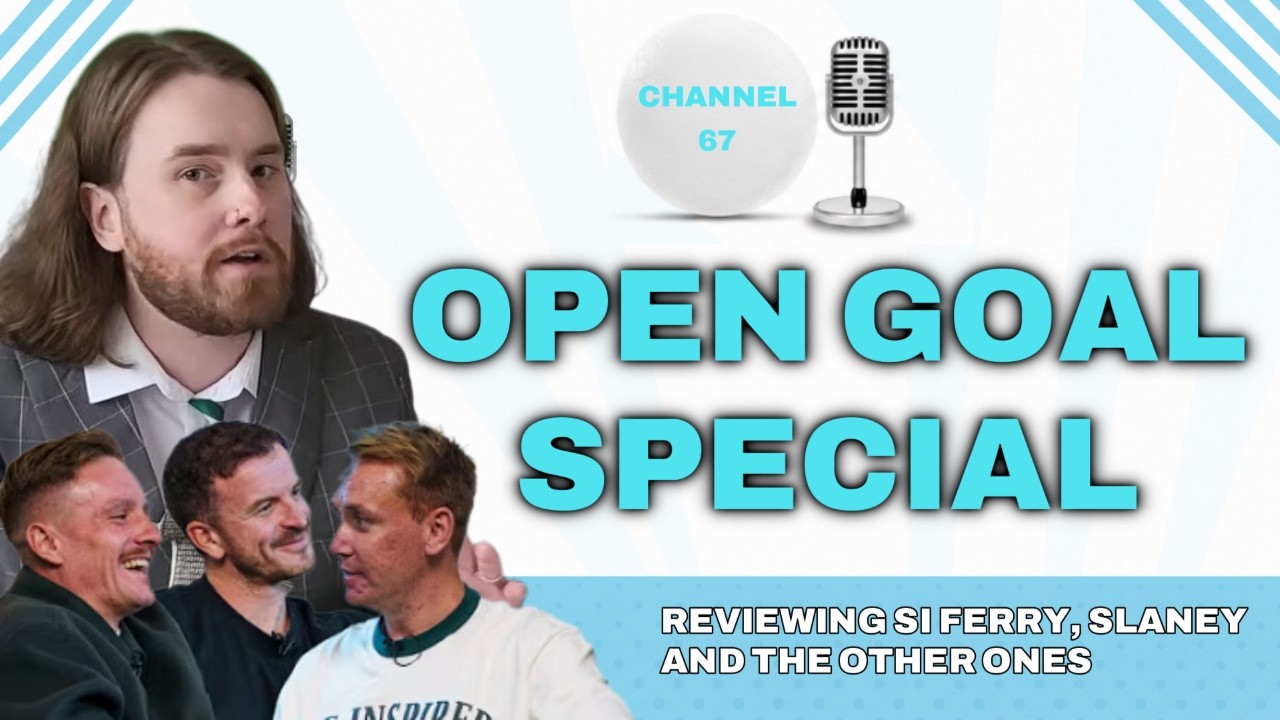 Спецвыпуск OPEN GOAL! | Канал 67