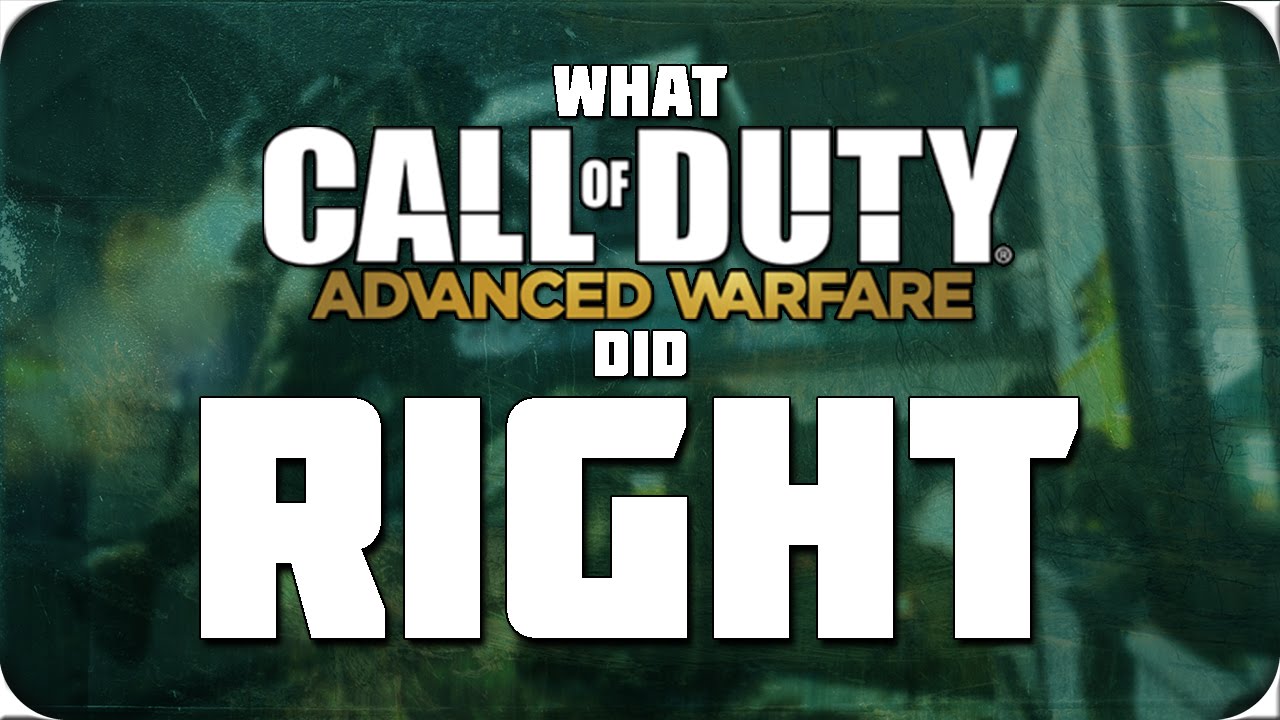 What Advanced Warfare Did Right!