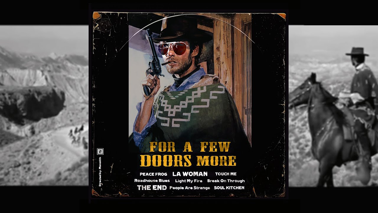 The Doors - For A Few Doors More  |  Cowboy Odyssey   |  mono_oldtimer_mix