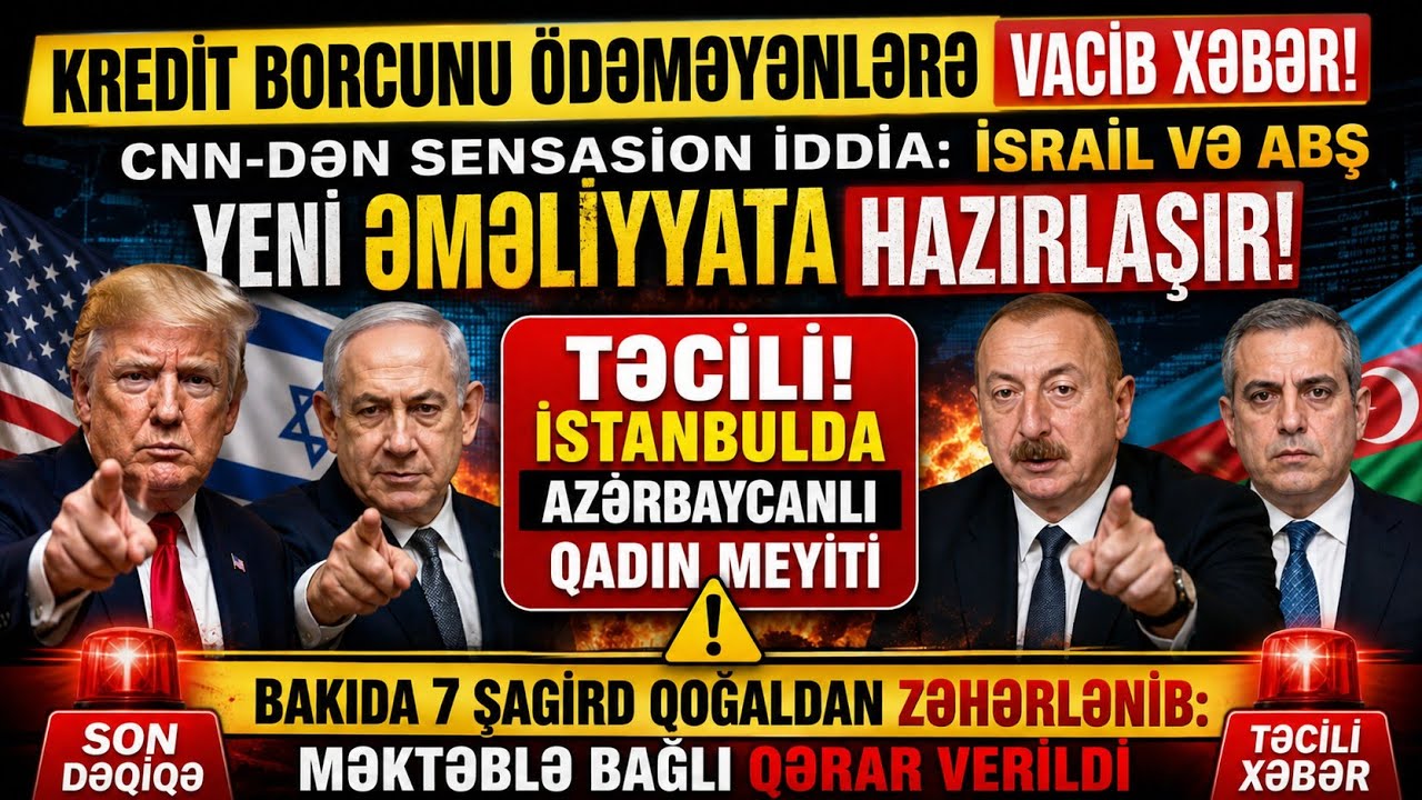 XƏBƏRLƏR! 06.05.2026 - XEBERLER SON DEQİQE