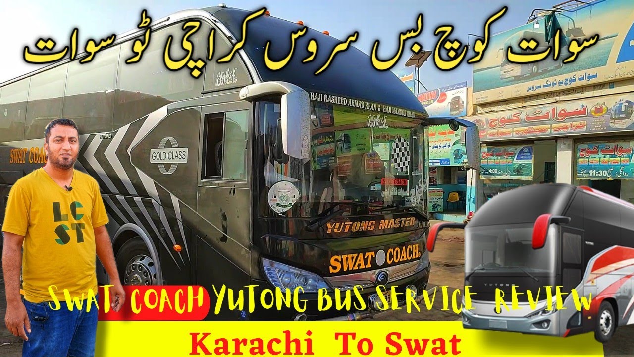 Karachi To Swat Bus Service | Swat Coach Yutong Master Review | RAS Vlog 39