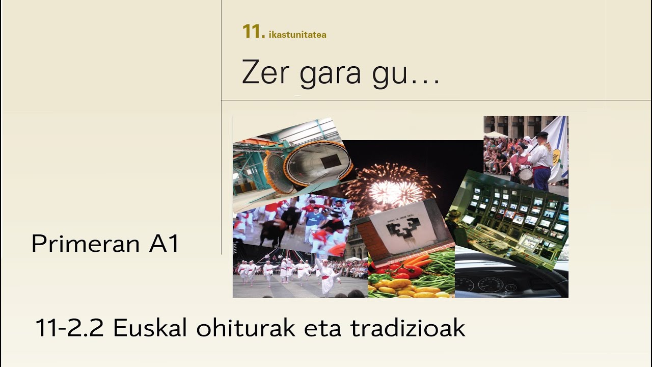 Primeran! A1 11-2.2 Euskal ohiturak eta tradizioak