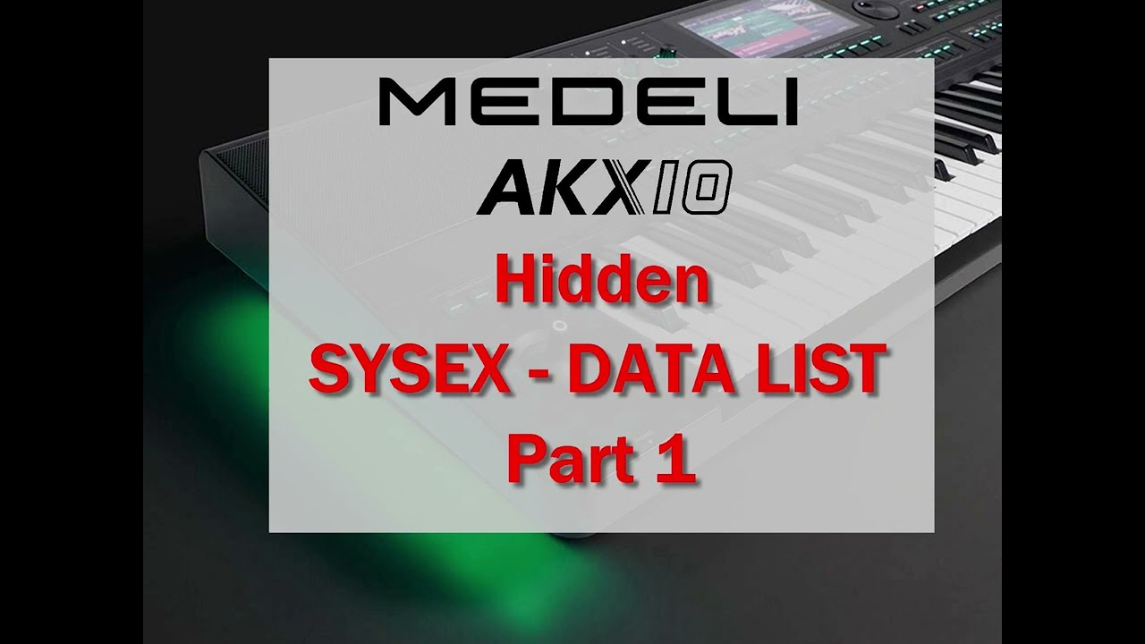 Medeli AKX 10 - Hidden SysEx commands - PART I