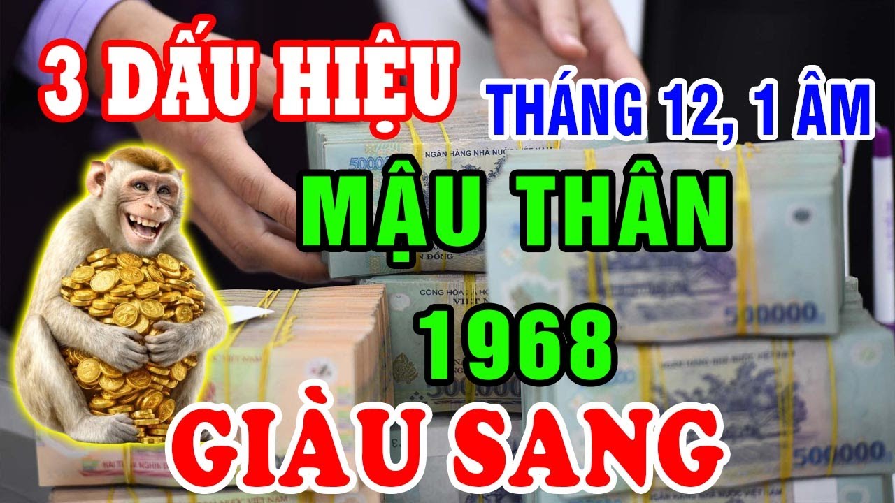 Gia Tiên Báo Lộc Tháng 12, 1 Âm 3 Dấu Hiệu Tuổi Mậu Thân 1968 Nhận Lộc Cực Lớn Tiền Về Ùn Ùn