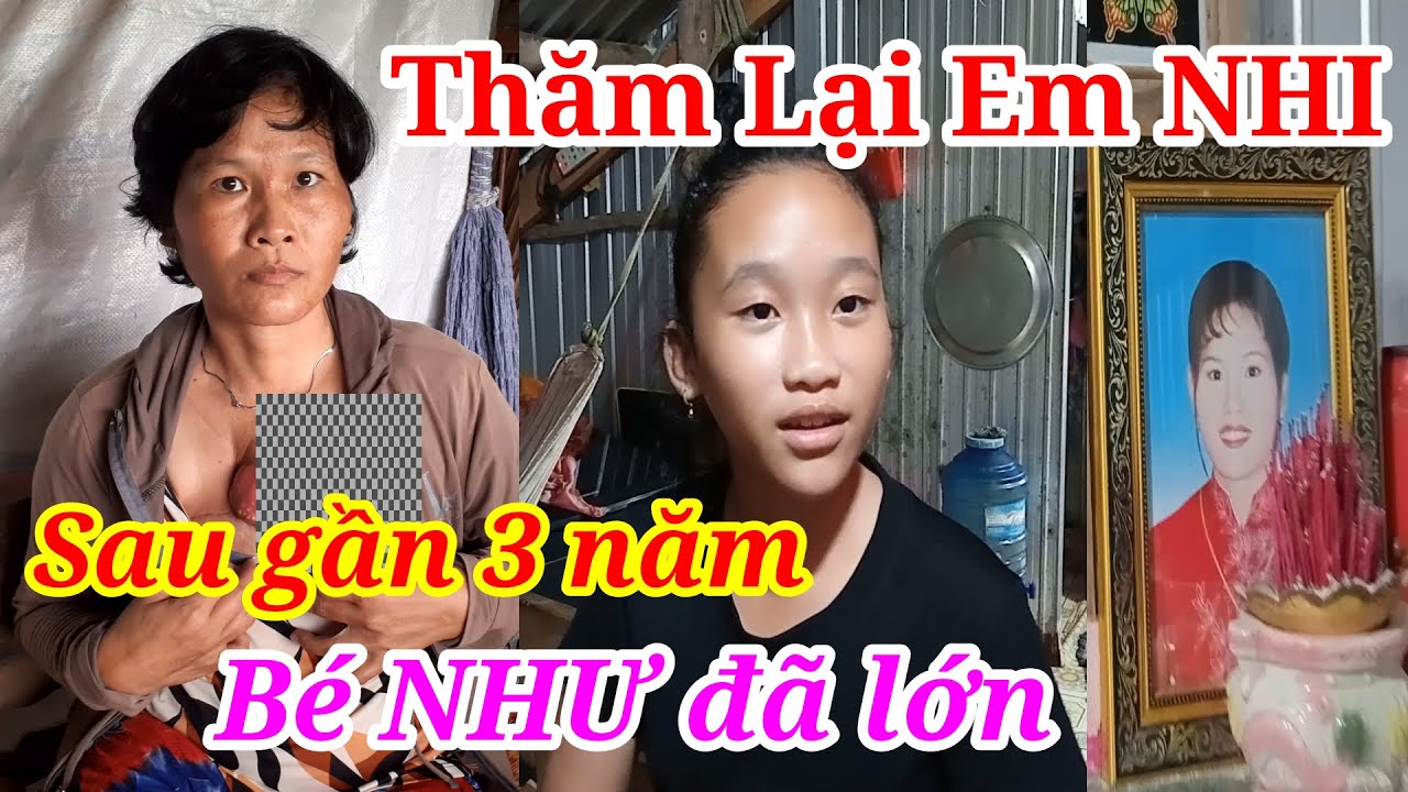 Linh Thiện Nguyện 69 BẤT NGỜ Thăm Lại Em NHI Đã M.ất Gần 3 Năm