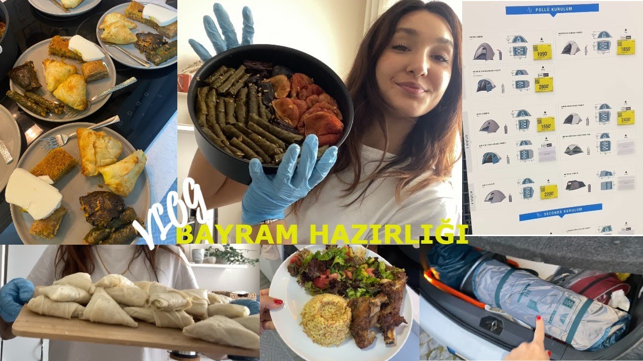 VLOG | BAYRAM HAZIRLIĞI - İKRAMLIKLAR  | YENİ ÇADIR ALDIK
