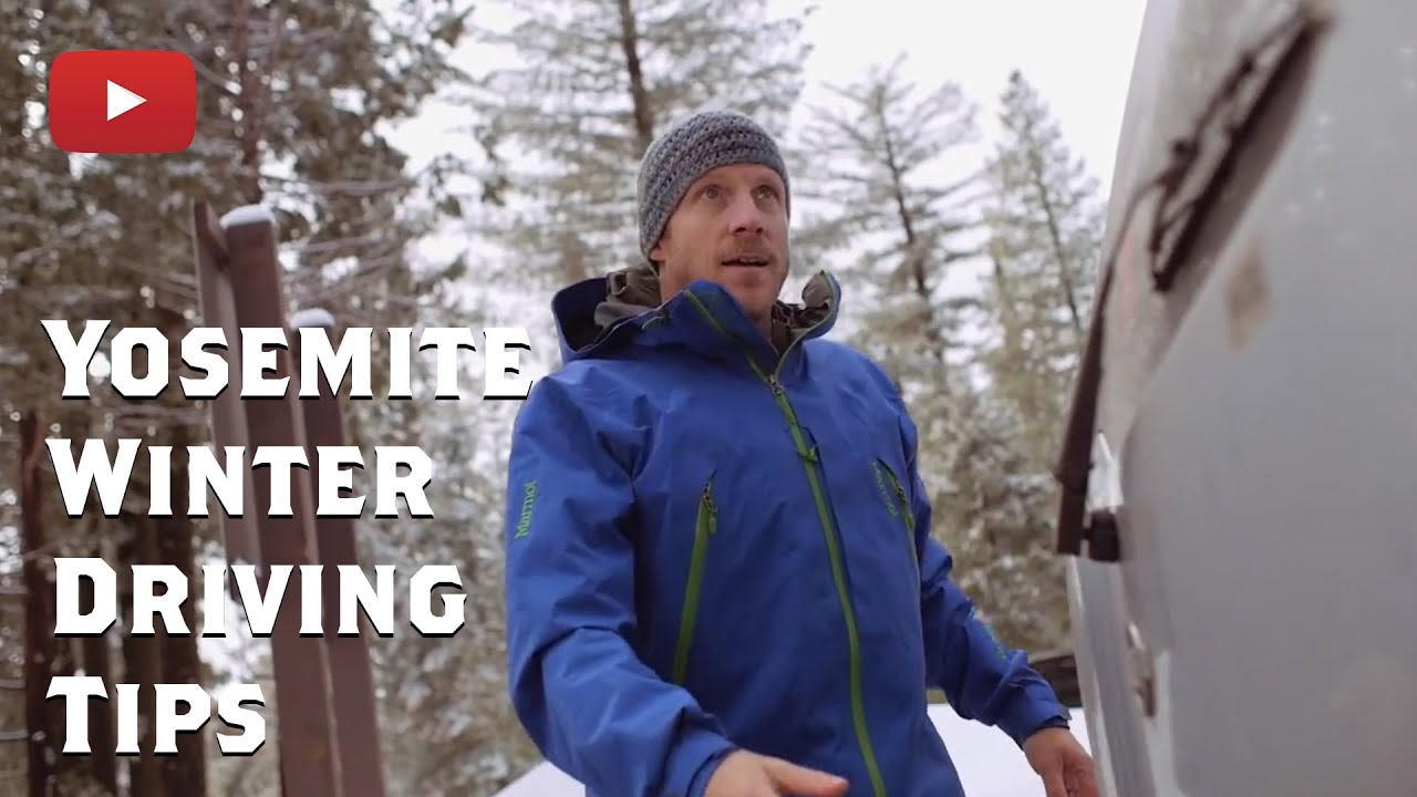 Yosemite winter travel tips