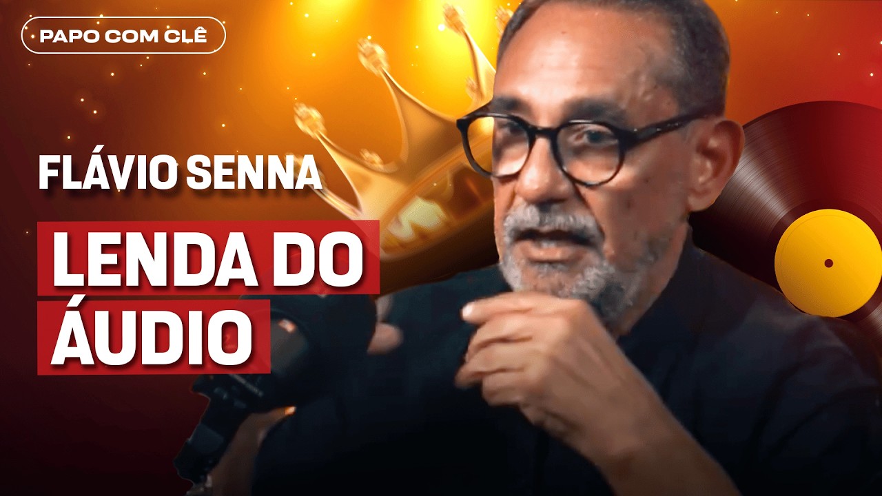 Flávio Senna | Engenheiro de Som | Papo com Clê