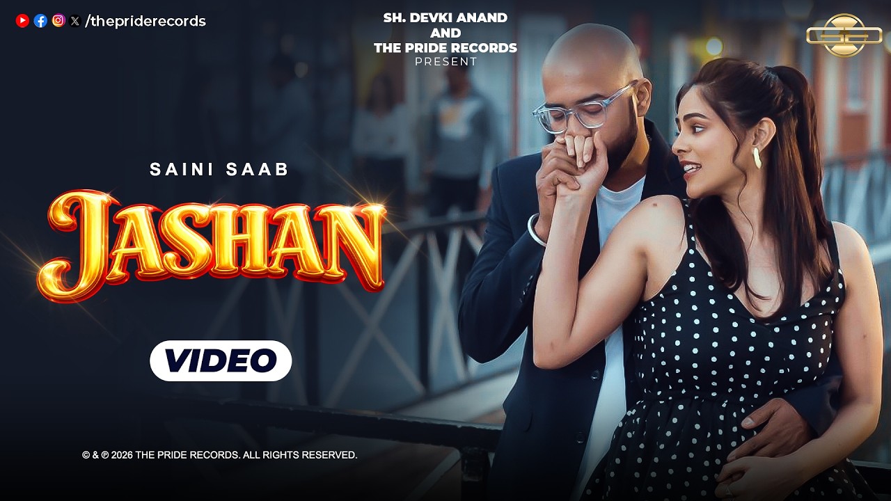 Jashan (Full Song) Saini Saab | Zamiir | Latest Punjabi Songs 2026 | The Pride Records