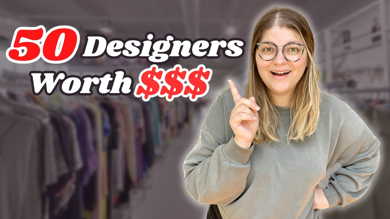 The 50 BEST DESIGNER BRANDS to Thrift & Resell Online in 2026!