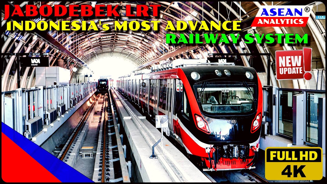 Indonesia's Most Advance Rail System: JABODEBEK LRT
