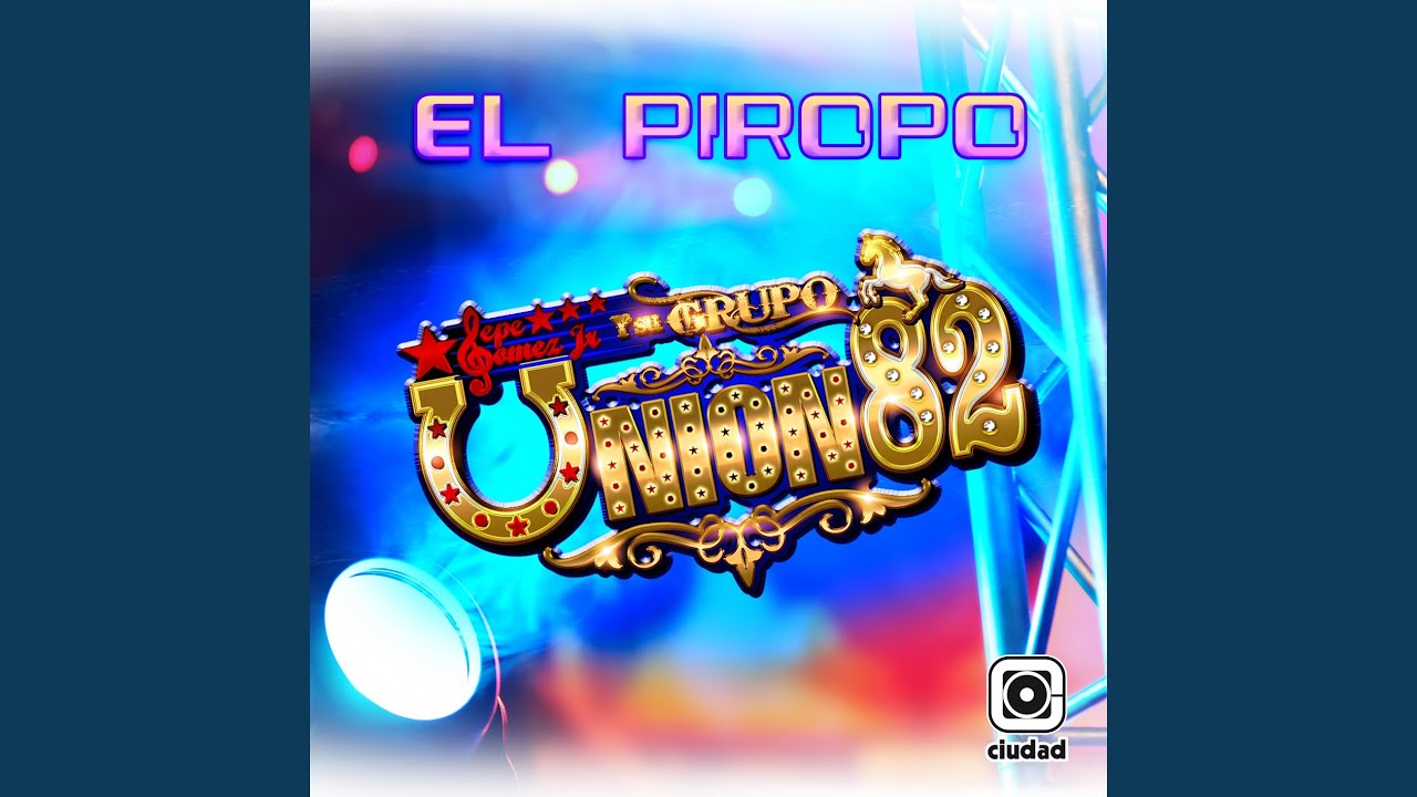 El Piropo (Versión Sonidera)