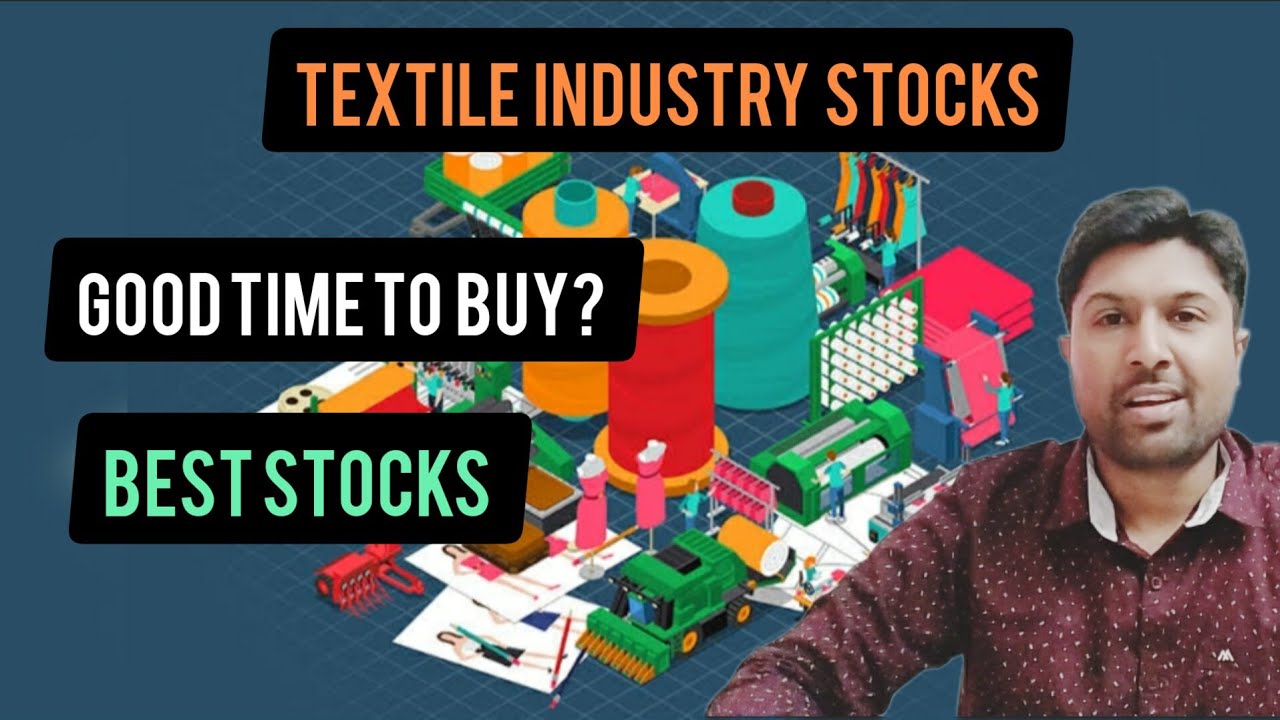 Textile Stocks Analysis | Best Time To Buy Now? Best Stocks in Textile Sector #stockmarket